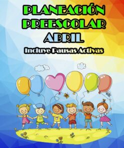 Planeacion de Abril Para Preescolar