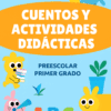 Cuentos y Actividades Didácticas - Preescolar Primer Grado