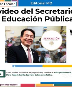 Un hombre sonriente vestido de traje se para frente a un salón de clases. El texto menciona un mensaje de vídeo de la Secretaría de Educación Pública en YouTube. Varios iconos e instrucciones animan a los profesores a ver y comentar el vídeo.