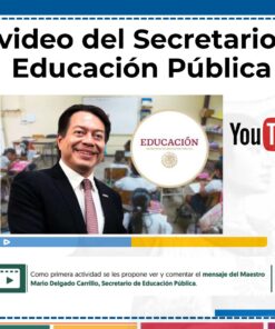 Captura de pantalla de una diapositiva de presentación que muestra un vídeo sobre la Secretaría de Educación Pública. La diapositiva muestra una foto de un hombre sonriente vestido de traje, un aula de fondo, el logotipo de YouTube e instrucciones para ver y comentar el vídeo.