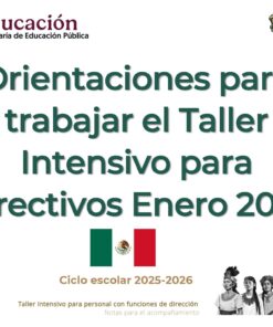 Diapositiva con logotipos de la Secretaría de Educación Pública y Editorial MD, una cabeza de jaguar de estilo azteca y mujeres indígenas. Texto en español que orienta sobre un taller intensivo de enero de 2026 para líderes escolares. Bandera de México en el centro.