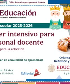 Pancarta para el curso escolar 2025-2026 con información sobre un taller intensivo para educadores, con reyes de dibujos animados, una corona y logotipos oficiales. El texto anima a la reflexión y al desarrollo del profesorado.