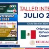 Banners informativos sobre un taller intensivo para docentes en julio de 2025, con logotipos, una bandera mexicana y texto sobre reflexión, orientación y desarrollo para el ciclo escolar 2024-2025.