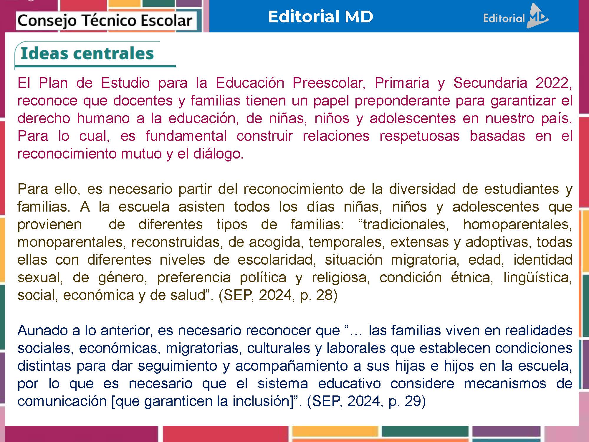 Tema 10 Contestado: Trabajo con las familias CTE NEM 2025 - 2026 (Todos los Niveles) 7 Infografía que resume las ideas clave del Plan Nacional de Estudios 2022 para las escuelas mexicanas, destacando la diversidad familiar, la inclusión estudiantil y la importancia de las relaciones basadas en derechos en la educación.