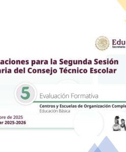 Tema 5 Contestado: Evaluación formativa CTE NEM 2025 - 2026 (Todos los Niveles) 27 Bando de la Secretaría de Educación Pública de México sobre lineamientos para la segunda sesión ordinaria del Consejo Técnico Escolar, de fecha 31 de octubre de 2025, con enfoque en evaluación formativa y mujeres indígenas.