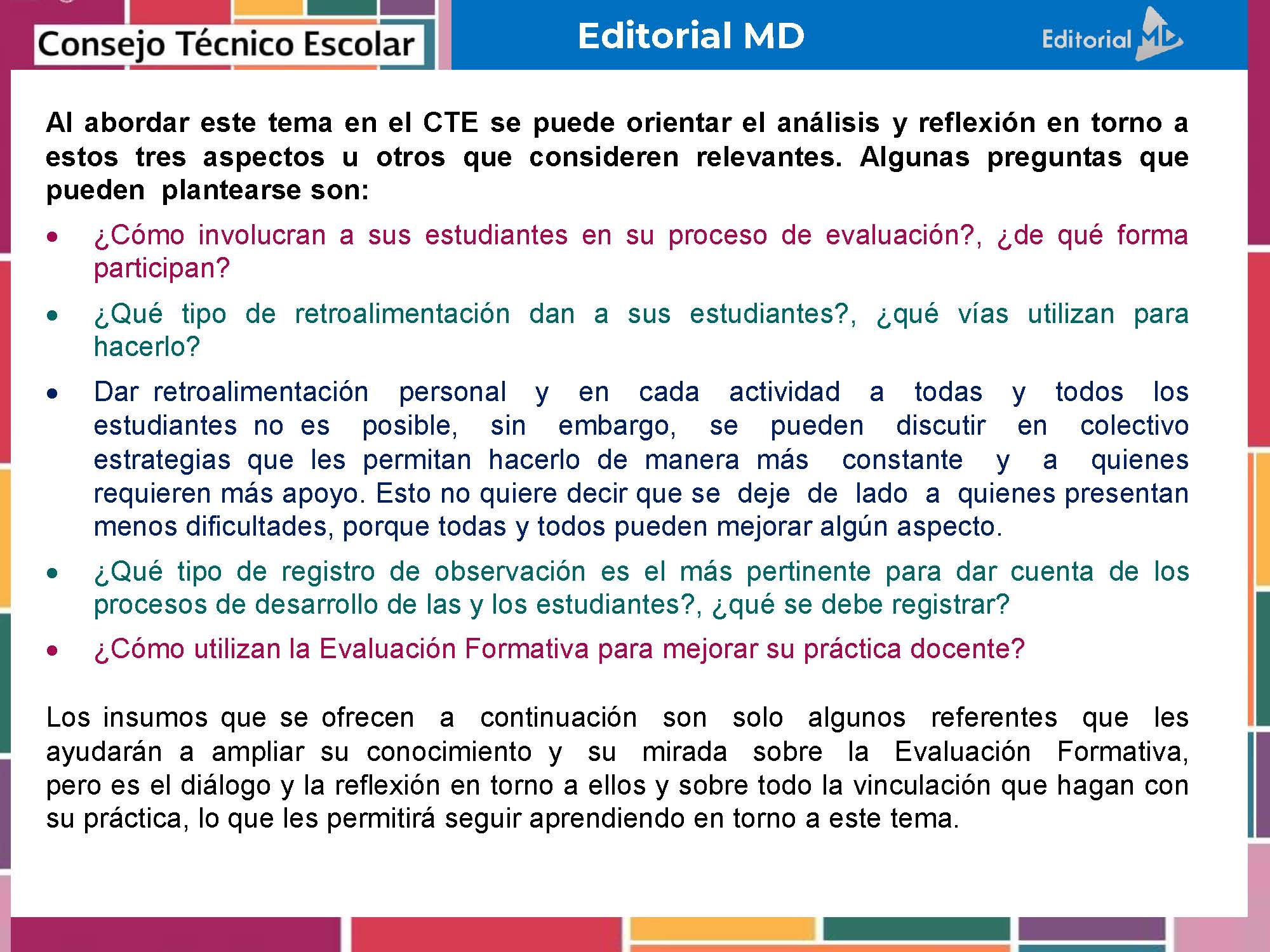 Tema 5 Contestado: Evaluación formativa CTE NEM 2025 - 2026 (Todos los Niveles) 7 Un boletín educativo en español aborda la retroalimentación en la evaluación de los estudiantes, sugiriendo preguntas de reflexión. Utiliza fondos rosas, azules y blancos, con títulos en negrita y viñetas que hacen hincapié en las prácticas docentes reflexivas.