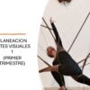 Una persona con leotardo negro posa en una postura de danza moderna con los brazos y las piernas extendidos, rodeada de cuerdas marrones. El texto de la izquierda dice: "PLANEACION ARTES VISUALES 1 (PRIMER TRIMESTRE)".