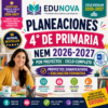 Planeaciones NEM 4° Primaria 2026-2027 Editables en Word | Proyectos, Evaluación Formativa y Ciclo Completo