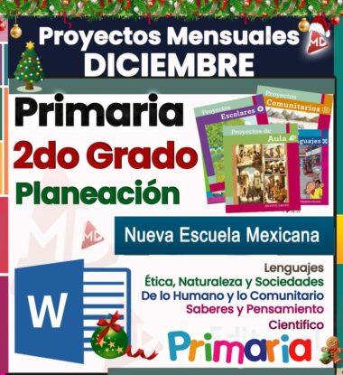 Gráfico de temática festiva que promueve proyectos mensuales para diciembre, específicamente para el segundo grado de educación primaria en México. El texto destaca proyectos escolares, planificación y temas curriculares como ética, naturaleza y más. Incluye un ícono de documento de Word.