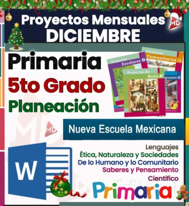 Anuncio festivo de una guía de planificación de proyectos para quinto grado en diciembre. Entre los aspectos más destacados se incluyen programas educativos mexicanos sobre ética, naturaleza, comunidad y lenguaje. Incluye libros coloridos y un ícono de Microsoft Word.