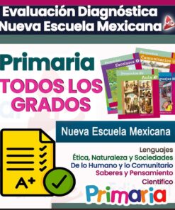 Evaluación Diagnóstica Primaria 1° a 6° Grado (NEM) TODOS LOS GRADOS
