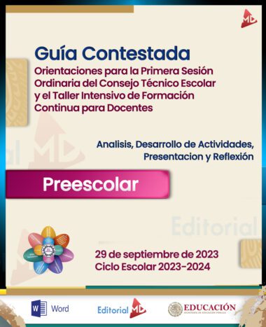 Un volante con el título “Guía Contestada” promoviendo la orientación y Productos Contestados Primera Sesión CTE 2023 Preescolar para la primera sesión ordinaria del Consejo Técnico Escolar (CTE 2023) y Taller Intensivo de Formación Docente de Preescolar. Incluye la fecha: 29 de septiembre de 2023, para el ciclo del año escolar 2023-2024.