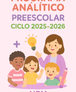 Ilustración de una profesora sonriente con tres preescolares diversos que sostienen un lápiz y una bombilla, mostrando el Programa Analítico Preescolar Ciclo 2025-2026 NEM sobre un fondo rosa con www.editorialmd.com.