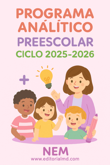 Ilustración de una profesora sonriente con tres preescolares diversos que sostienen un lápiz y una bombilla, mostrando el Programa Analítico Preescolar Ciclo 2025-2026 NEM sobre un fondo rosa con www.editorialmd.com.