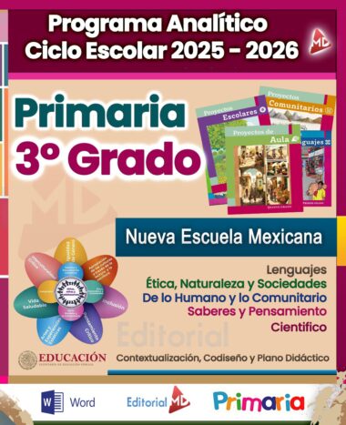 Cartel colorido para el plan de estudios 2025-2026 de 3er grado en México, mostrando libros del programa, un diagrama circular y texto destacando temas como ética, lenguaje, ciencia y comunidad. Logotipos de Word, Editorial MD y Primaria.