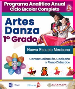 Portada del "Programa Analítico NEM Artes DANZA 1° Grado" para Ciclo Escolar 2024 – 2025, mostrando a una pareja con atuendo de danza tradicional mexicana. El diseño enfatiza la "Nueva Escuela Mexicana" con íconos vibrantes en todas partes. Los logotipos aparecen en la parte inferior.