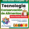 Imagen de portada de un libro de texto titulado "Tecnología: Conservación de Alimentos" para la Nueva Escuela Mexicana, con imágenes de tarros de conservas, iconos y logotipos de la Editorial MD y la Secretaría de Educación.