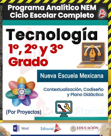 Programa Analítico Anual Tecnología 1°, 2° y 3° (Proyectos Ciclo Escolar 2025 - 2026) NEM