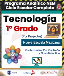 Programa Analítico Anual Tecnología 1° (Proyectos Ciclo Escolar 2025 - 2026) NEM