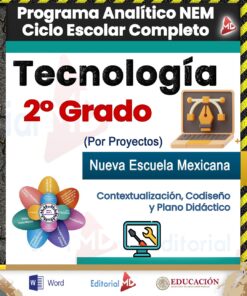 Programa Analítico Anual Tecnología 2° (Proyectos Ciclo Escolar 2025 - 2026) NEM