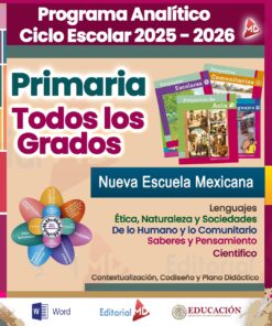 Colorido cartel educativo en español para el ciclo escolar 2025-2026, en el que se destaca el programa de primaria para todos los grados, "Nueva Escuela Mexicana", y materias como lenguaje, ética, ciencias y aprendizaje comunitario.