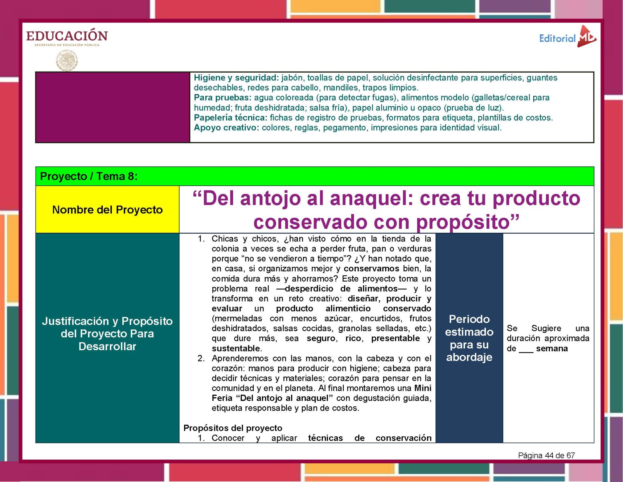 Programa Analítico Tecnología Conservación Alimentos 1° Grado SECUNDARIA (NEM 2025 – 2026) 3 Una vistosa plantilla de proyecto para una actividad educativa. Incluye secciones para el nombre del proyecto, la justificación y el propósito. El proyecto de ejemplo trata de la creación de un producto alimenticio en conserva. La plantilla presenta recuadros en amarillo y verde.