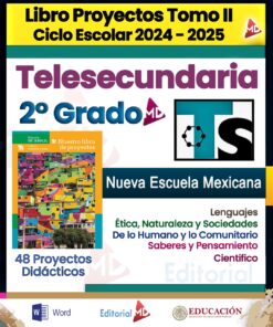 Imagen promocional de un libro de texto de telesecundaria de 2.º grado, que incluye 48 proyectos educativos. La portada muestra gráficos coloridos con el texto "Libro Proyectos Tomo II" y "Ciclo Escolar 2024-2025" junto con temas de la Nueva Escuela Mexicana.