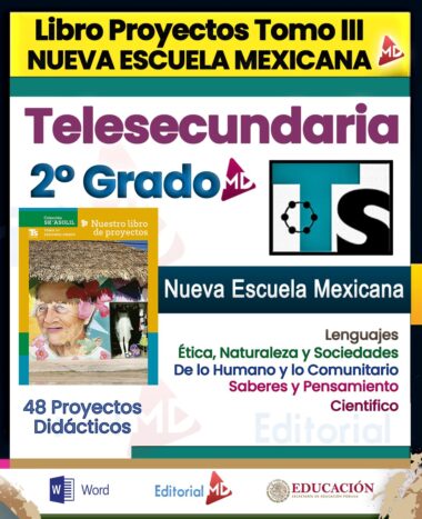 Portada de un libro educativo mexicano titulado "Libro Proyectos Tomo III: Nueva Escuela Mexicana" para telesecundaria de 2.º grado. Destaca 48 proyectos didácticos y temas como ética, conocimiento y ciencias.
