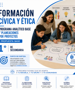 Formación Cívica y Ética NEM 1° de Secundaria Programa Analítico Base y Planeaciones por Proyectos 2026-2027 Word Editable
