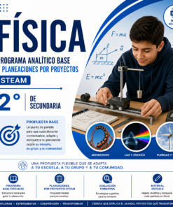 Física NEM 2° de Secundaria Programa Analítico Base y Planeaciones por Proyectos STEAM 2026-2027 Word Editable