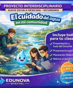 El Cuidado del Agua en Nuestra Comunidad - Proyecto Interdisciplinario para Secundaria NEM