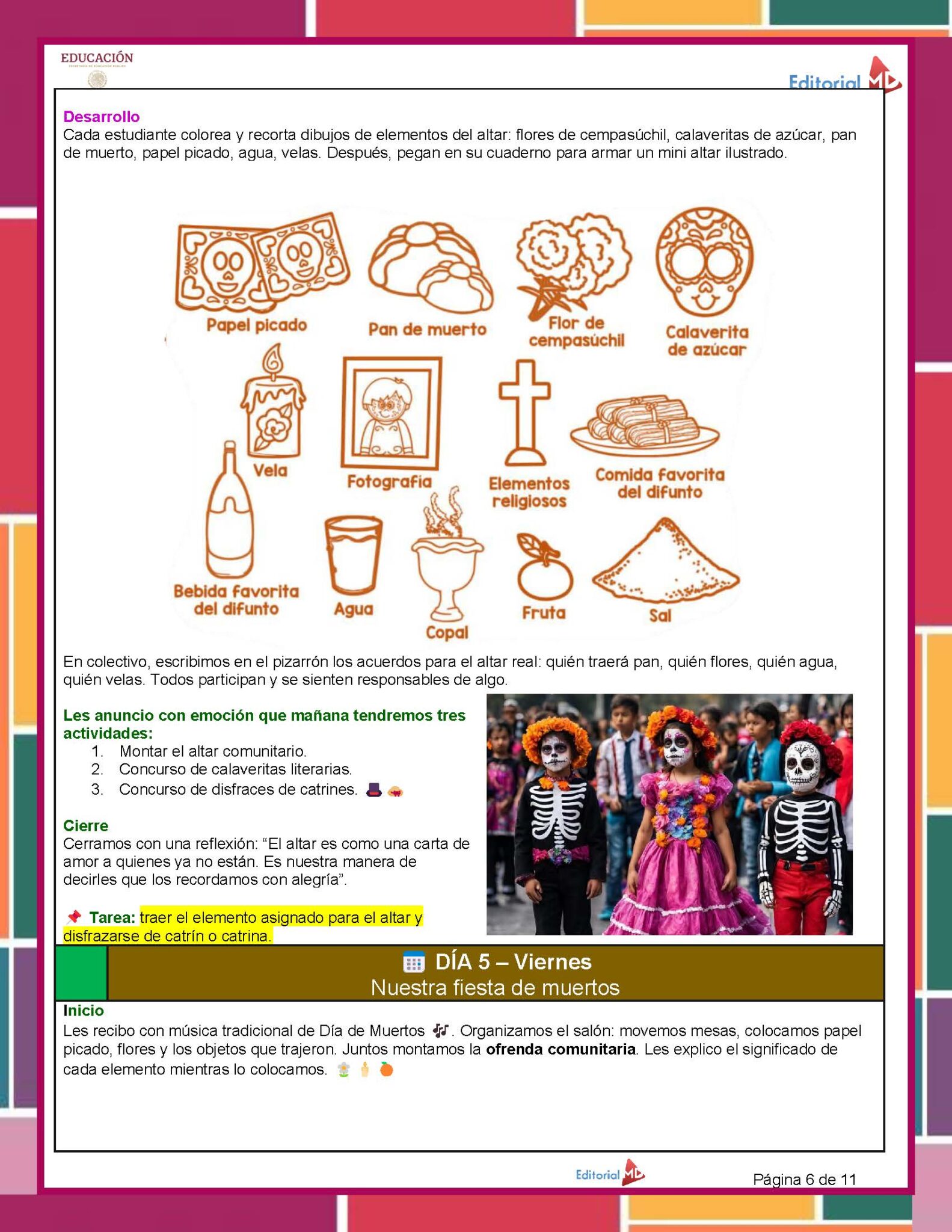 Planeación Proyecto Escolar: “Día de Muertos" 1°, 2° y 3° Grado Primaria NEM 2025 - 2026 6 Hoja de trabajo sobre el Día de Muertos con imágenes de elementos de altar y niños disfrazados de esqueletos con la cara pintada, preparando o celebrando con coloridas decoraciones de fondo.