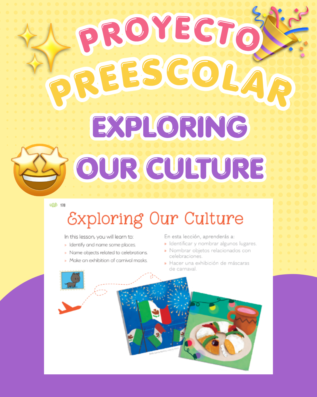 Planeación Proyecto preescolar "Exploring our culture" 1 Planeación Proyecto preescolar "Exploring our culture"