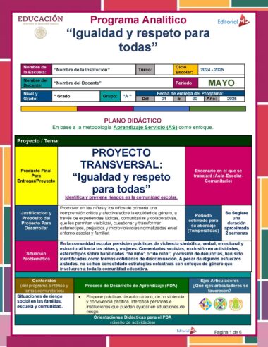 Póster educativo colorido en español que detalla un proyecto escolar titulado "Igualdad y respeto para todas". Incluye secciones sobre objetivos, metodología, justificación, resultados esperados y evaluación, con varios recuadros e iconos.