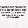 Texto en español que dice: "Planeación 3 proyectos ciclo escolar 2025-2026 uno por cada bloque matemáticas 2° año secundaria" sobre fondo de textura clara.