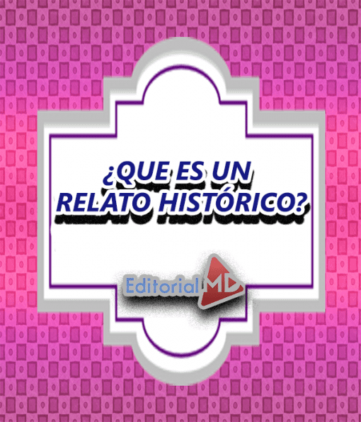 Relato histórico para niños