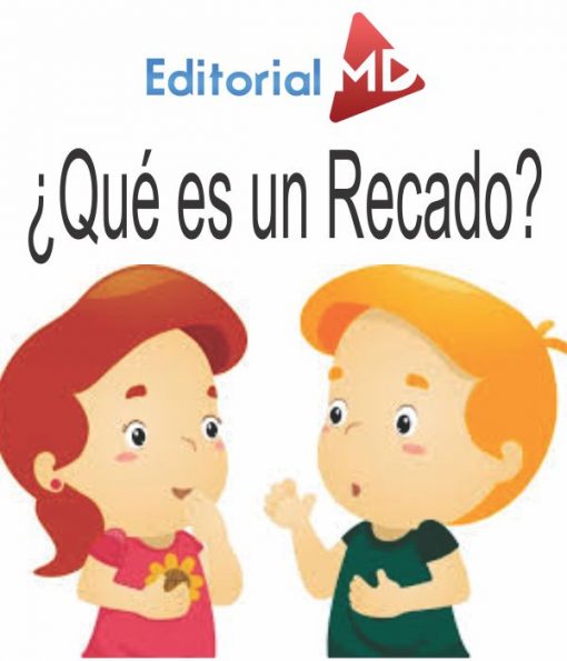 que es un recado explicado a los niños