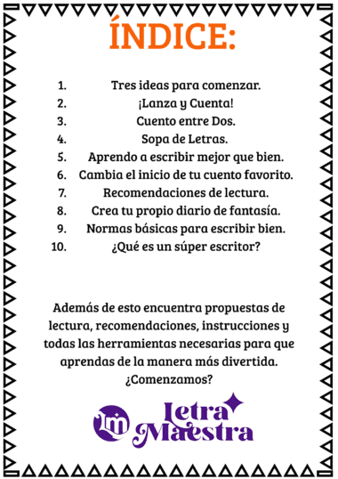 Índice coloreado con títulos de 10 actividades sobre escritura y lectura, seguido de una breve invitación a leer propuestas, recomendaciones e instrucciones de aprendizaje. Logo de Letra Maestra en la parte inferior.