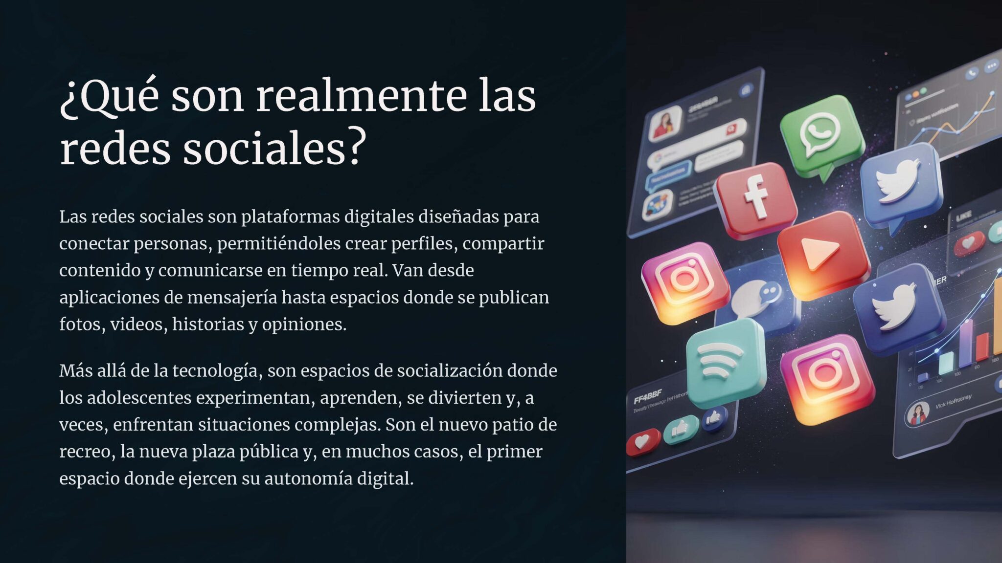 Taller “Uso y Manejo de Redes Sociales en Adolescentes” 3 Imagen con el título "¿Qué son realmente las redes sociales?" a la izquierda, acompañado de una explicación sobre la función y evolución de las redes sociales. A la derecha, iconos 3D de varias redes sociales, como Facebook, Twitter, Instagram y YouTube.