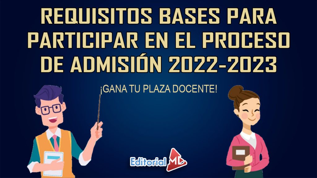 Requisitos Bases Para Participar En El Proceso De Admisión