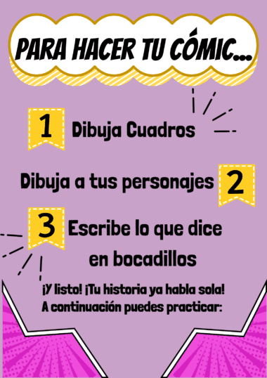 Infografía con instrucciones en español para hacer un cómic. Pasos: 1. Dibuja paneles, 2. Dibuja tus personajes, 3. Escribe diálogos en bocadillos. Gráficos coloridos y texto en negrita sobre fondo morado.