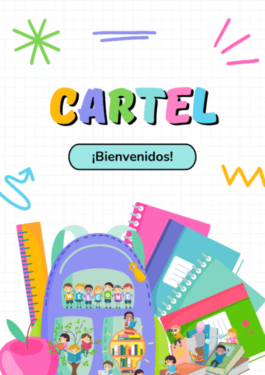 Colorido cartel de temática escolar con la palabra "CARTEL" en letras brillantes, "¡Bienvenidos!" en un recuadro azul e ilustraciones de cuadernos, una mochila, niños, libros y garabatos lúdicos sobre un fondo cuadriculado.