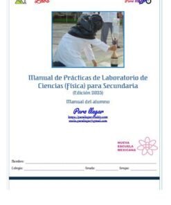Portada de un manual de laboratorio de ciencias para la escuela secundaria, edición 2025. Presenta a un estudiante realizando un experimento, usando equipo de protección. Incluye logotipos y espacio para información del estudiante.