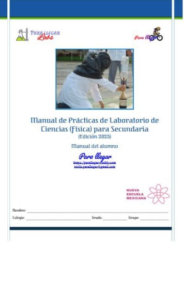 Portada de un manual de laboratorio de ciencias para la escuela secundaria, edición 2025. Presenta a un estudiante realizando un experimento, usando equipo de protección. Incluye logotipos y espacio para información del estudiante.