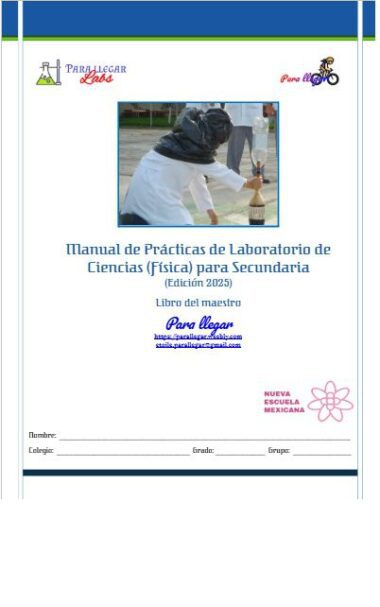 Portada de un manual de laboratorio de ciencias en español para la escuela secundaria, en el que aparece un estudiante realizando un experimento al aire libre. El título y el texto adicional detallan la edición de 2023. Los logotipos y la información de contacto están presentes en la parte superior y en el centro.