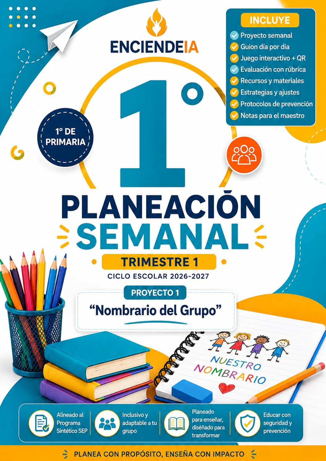 Planeación Semanal 1° Primaria NEM — Proyecto "Nombrario del Grupo" — Trimestre 1 (Editable) 1 Planeación Semanal 1° Primaria NEM — Proyecto "Nombrario del Grupo" — Trimestre 1 (Editable)