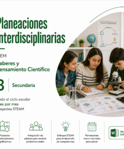 Planeaciones Interdisciplinarias NEM 3° Secundaria Saberes y Pensamiento Científico 2026-2027 | Todo el Ciclo Escolar Mes por Mes - Proyectos STEAM