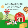 Una colorida escena de granja con un granero rojo, un molino de viento, un caballo, una vaca, ovejas, gallinas y heno. El sol y la cara sonriente de un león se ven en el cielo. El texto en español dice: "ANIMALES DE LA GRANJA. Las vocales".