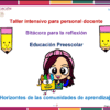 Una colorida diapositiva muestra el título "Taller intensivo para personal docente" con lápices de dibujos animados y una niña sonriente que sostiene un bloc de notas, promocionando un diario de reflexión sobre educación preescolar. El texto aparece en rojo, morado y azul.