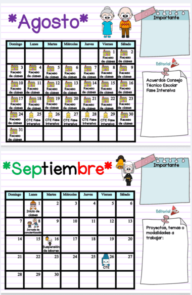 Dos coloridos calendarios escolares para agosto y septiembre, con iconos de profesores y niños. El de agosto muestra las fechas de inicio de las clases, los días festivos, las reuniones del CTE y notas importantes. Septiembre destaca el Día de la Independencia y recordatorios de proyectos.